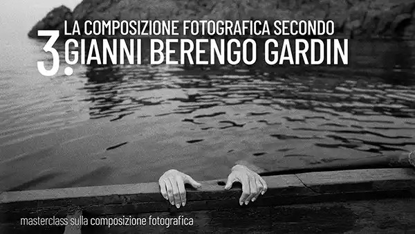 Masterclass sulla composizione - 3-Gianni-Berengo-Gardin-1